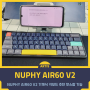 NUPHY AIR60 V2 기계식 키보드 추천 핫스왑 기능 및 소음 감소 리뷰