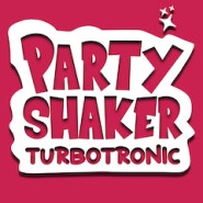 터보트로닉 (Turbotronic) - 파티 쉐이커 (Party Shaker)