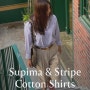 SUPIMA COTTON SHIRTS & STRIPE COTTON SHIRTS