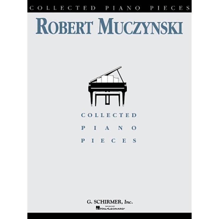 로버트 무친스키 - 피아노 작품집 Muczynski - Collected Piano Pieces : 네이버 블로그