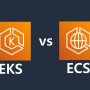 EKS vs ECS 클라우드 컨테이너 오케스트레이션 선택 가이드