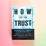 신뢰의 과학 : 세상을 움직이는 인간 행동의 법칙 - 피터 H.킴, 푸른숲 출판