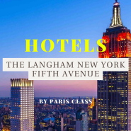 [파클 파트너 호텔 45] 뉴욕 호텔 / The Langham, New York, Fifth Avenue / 더 랭함 뉴욕 피프스 애비뉴 / 파클 할인 및 조식 포함 서비스