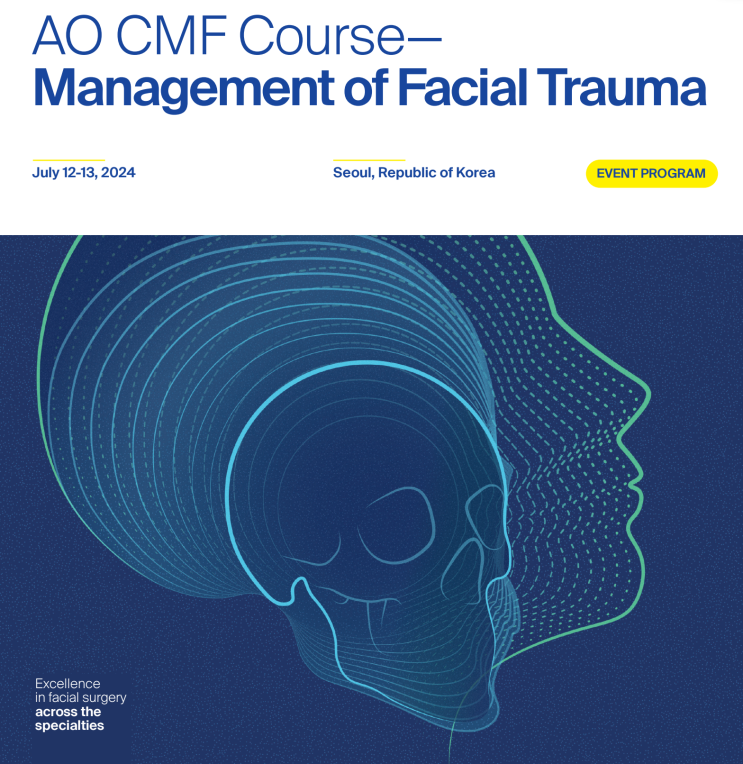 AO CMF Course—Management of Facial Trauma. 코트야드 서울 보타닉 파크 : 네이버 블로그