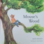 [하루한권원서 2407-12] Mouse's wood by Alice Melvin
