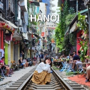 하노이 가볼만한곳, 자유여행 코스 꼭 가는 기찻길 카페 🚂