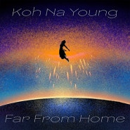 고나영(Koh Na Young) - 'Far From Home'