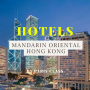 [파클 파트너 호텔 48] 홍콩 호텔 / Mandarin Oriental, Hong Kong / 만다린 오리엔탈 홍콩 / 파클 할인 및 조식 포함 서비스