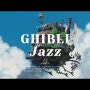 Playlist | 지브리, 재즈 | GHIBLI Jazz