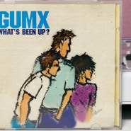 소장 앨범 리뷰: GUMX - WHAT'S BEEN UP? 껌엑스 데뷔앨범ㅣ펜타포트 공연