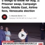 CNN 5things 여름 코로나, 죄수교환, 선거자금, 항공기 가족좌석 요금, 베네수엘라 선거 관련 영어뉴스공부 Aug 2, 2024 기사요약
