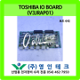 TOSHIBA IO BOARD (V3JRAP01) 보드 수리