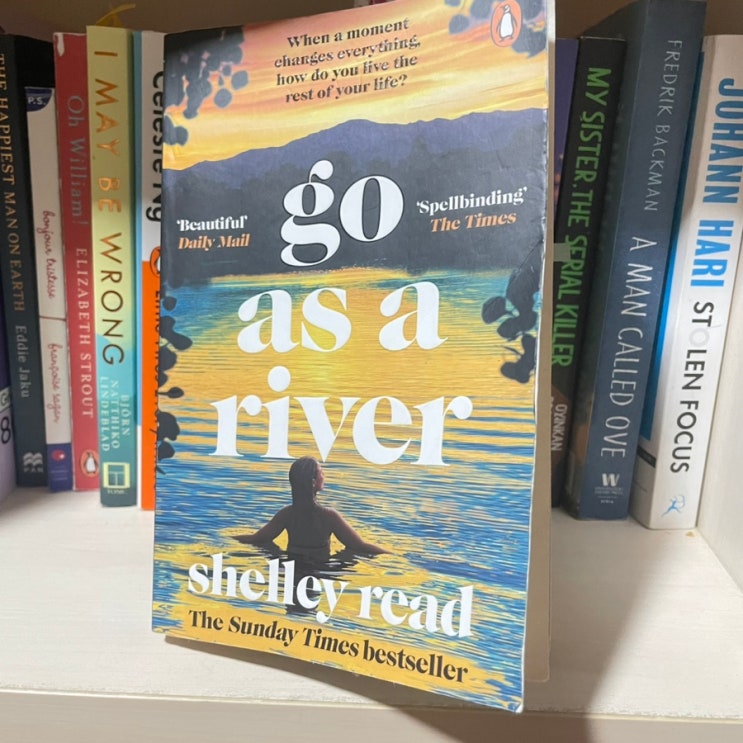 Go as a River_Shelly Read : 네이버 블로그
