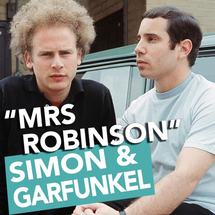 사이먼 앤 가펑클, Simon & Garfunkel - Mrs. Robinson (미세스 로빈슨) 가사, 해석 (당신에게 신의 ...