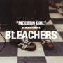 Bleachers - Modern Girls. 이토록 아재들의 직장인 밴드 같은 비주얼이 있을까? ㅎㅎ