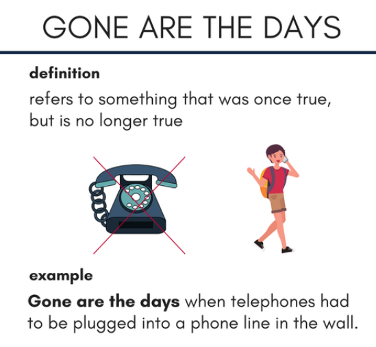 [영어표현] Gone are the days 무슨 뜻일까요? : 네이버 블로그