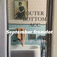 9월 프롬도트 오픈합니다 ( OUTER, BOTTOM, ACC ) 09.28~30. open.