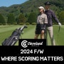 2024 F/W 클리브랜드 골프웨어, WHERE SCORING MATTERS