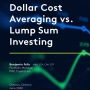 거치식 투자(Lump sum investment ) VS 달러평균법(Dollar Cost Averaging)