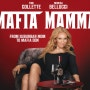 울 엄마는 마피아 넷플릭스 코미디 영화 추천 Mafia Mamma 마피아 맘마 2023