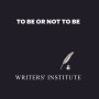 투비오어낫투비 [To Be or Not To Be_WRITERS' INSTITUTE] 5기 모집공고