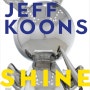 제프쿤스 작품 전시회 도록 아트북 작품집 피규어 Jeff Koons Shine