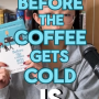 '커피가 식기 전에' 영어 번역본 Before the Coffee Gets Cold 시놉시스(스포 없는 간략 줄거리) 짧게 영어로 말하기