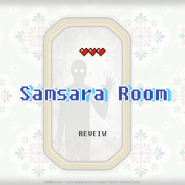 [게임리뷰] 😌 Samsara Room (삼사라룸)