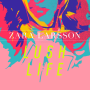 [팝송][스웨덴 가수] Zara Larsson - Lush Life [가사 동영상][가사]