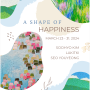 a shape of Happiness 행복의 형태: 김수효, 라킷키, 서유영 3인 전 SOOHYO KIM, LAKITKI, SEO YOUYEONG (2024.3.23 - 3.31)