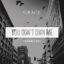 [시원한 목소리의 팝송] SAYGRACE - You Don't Own Me ft. G-Eazy [뮤비][가사] / [원곡] Lesley Gore - You Don't Own Me