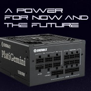 에너맥스에서 새롭게 선보이는 1200W급 하이엔드 파워서플라이 PlatiGemini를 소개합니다.