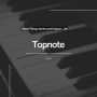 [Study] 음악 기초 이론 , 탑노트 (Topnote)