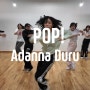 POP! - Adanna Duru / 코레오 클래스 / 고릴라크루댄스학원 죽전점