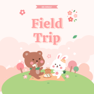 [2024.04] Field Trip