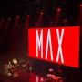 MAX Live in Seoul_맥스 내한공연 후기