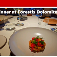 Hotel Forestis Dolomites 6-3ㅣ하늘이 두쪽나도 이건 꼭 먹어야 (디너강추!)