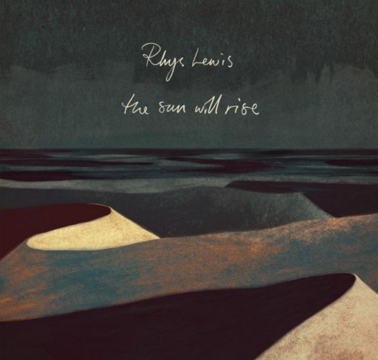 The Sun Will Rise - Rhys Lewis 가사 해석 : 네이버 블로그