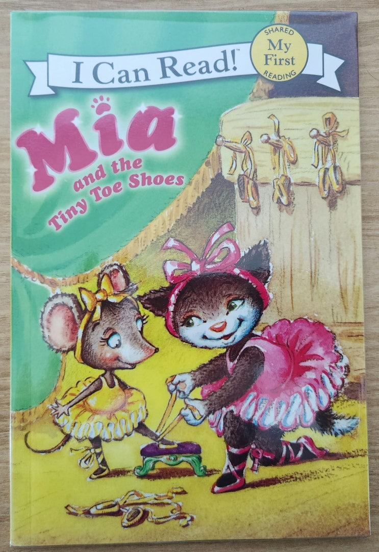 Mia and the Tiny Toe Shoes 아이 캔 리드(I Can Read) : 네이버 블로그