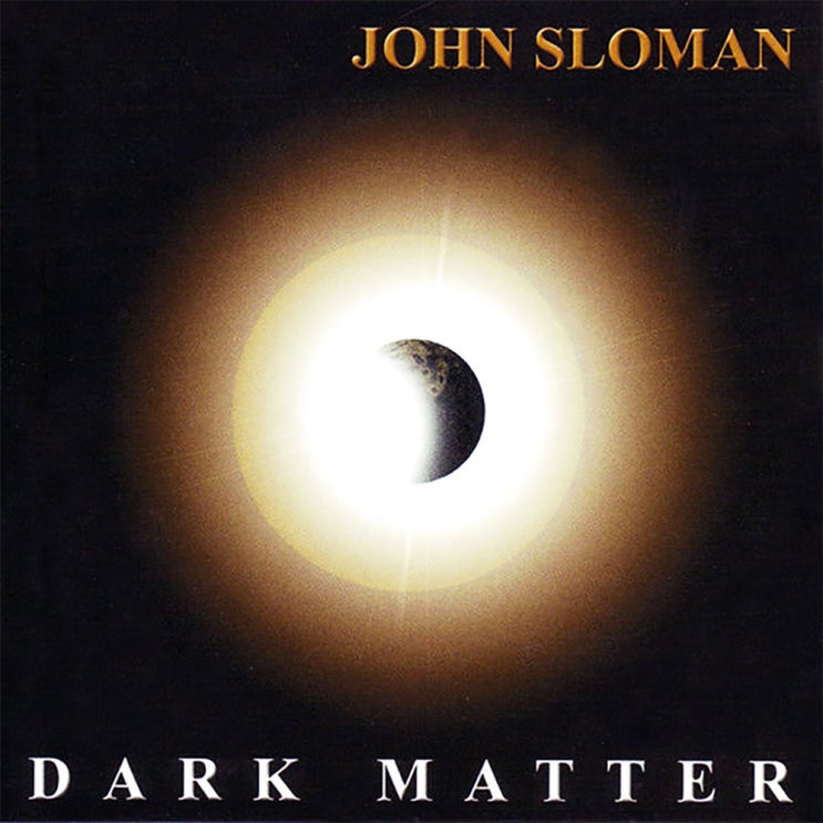 John Sloman - Dark Matter (2003) : 네이버 블로그