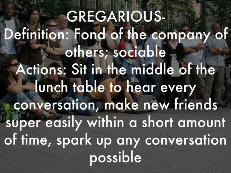 [101 words] 34. gregarious : 네이버 블로그
