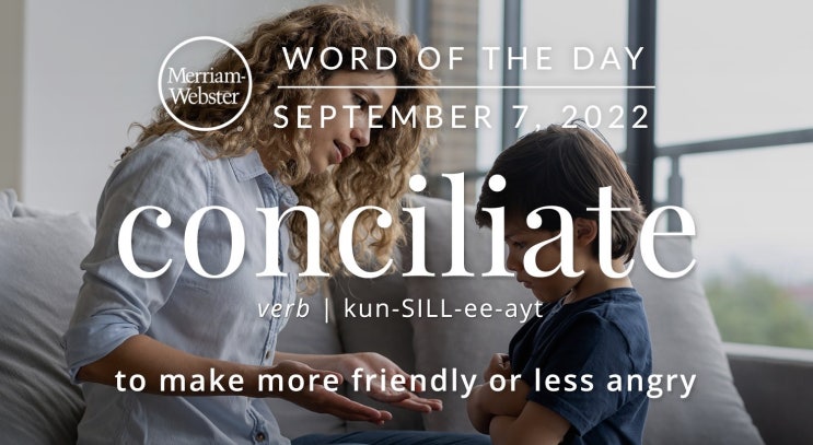 041. conciliate : 네이버 블로그