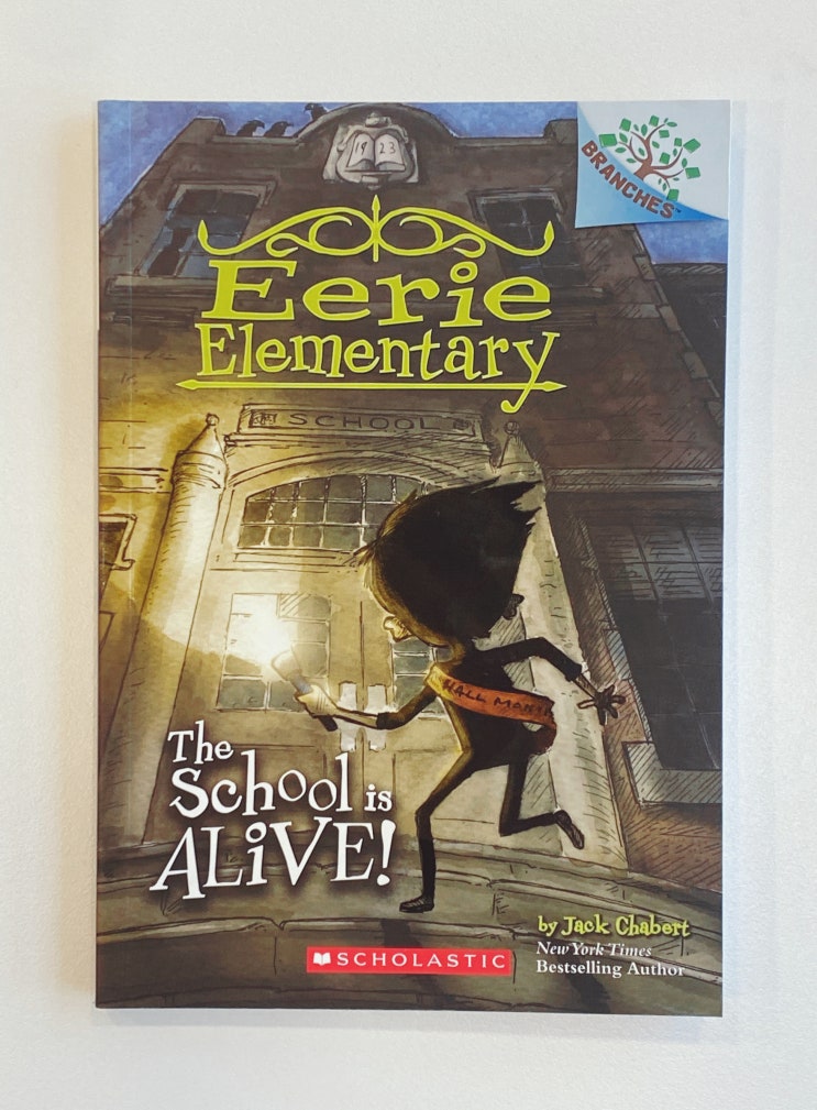[원서 읽기] Eerie Elementary #1 The School Is Alive! : 네이버 블로그
