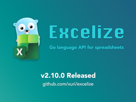 Go 언어 엑셀 파일 라이브러리 Excelize 출시 버전 2.10.0 : 네이버 블로그