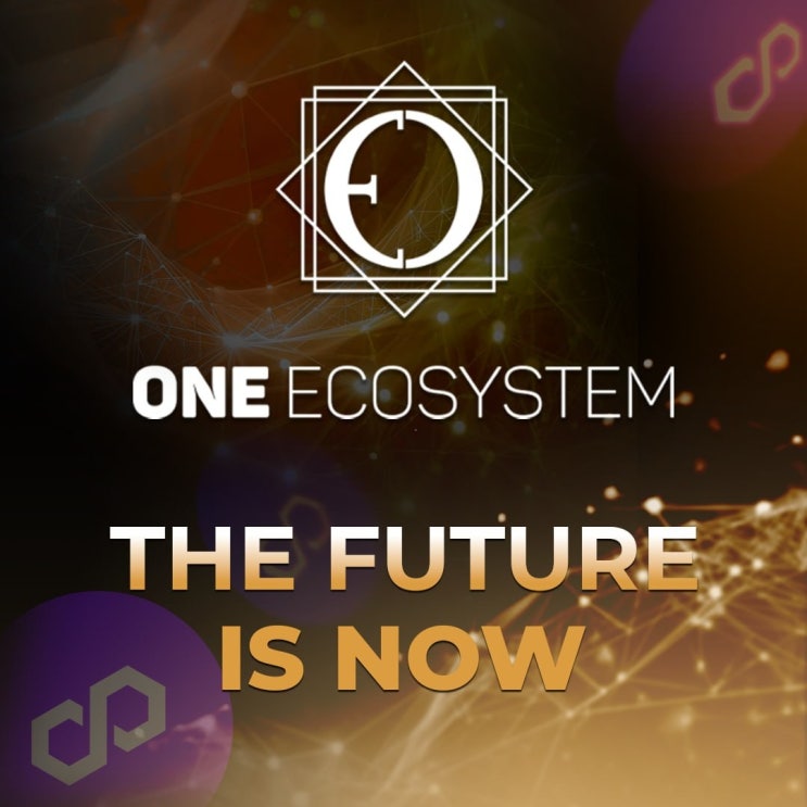 ONE Ecosystem, Polygon 통합 확장! : 네이버 블로그