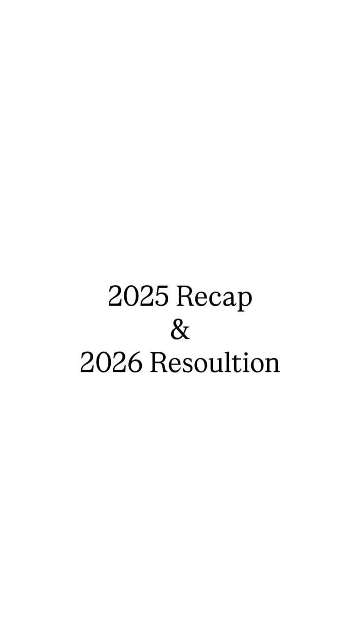 2025 Recap & 2026 Resolution : 네이버 블로그