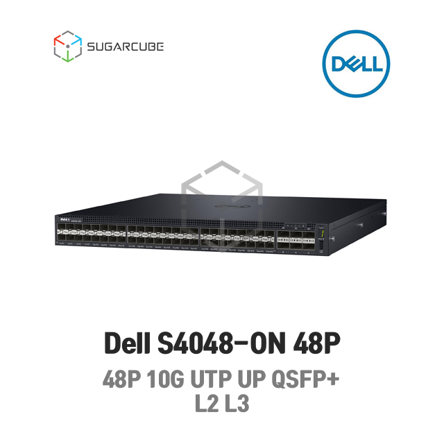 Dell S4048-ON 48P 10GbE SFP+ 6P 40GbE QSFP+ 델 L2 L3 중고스위치 구매 : 네이버 블로그