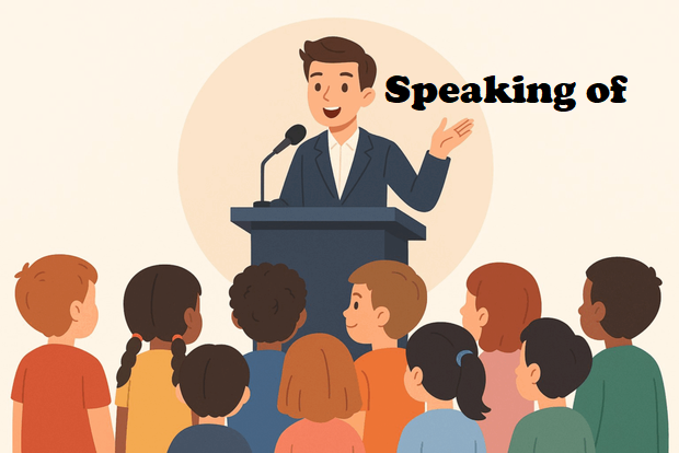 하루 한 표현, Speaking of, : 네이버 블로그