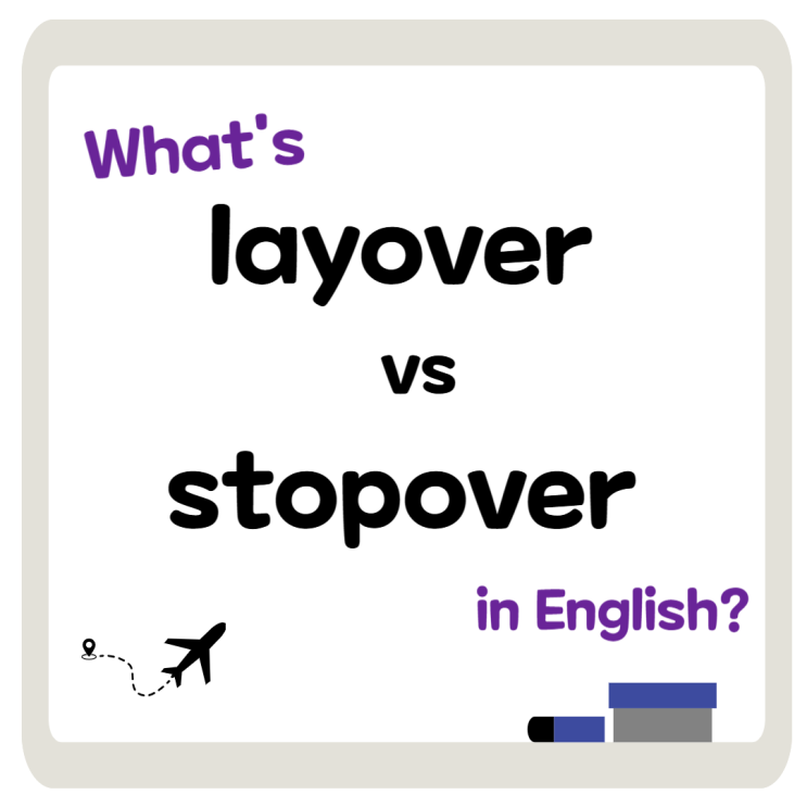 레이오버 layover와 스탑오버 stopover 차이 비행기 경유시 헷갈리지 않는 항공 영어 꿀팁 : 네이버 블로그