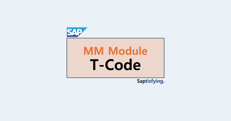 [SAP MM Module] MM 모듈 관련 T-code(트랜잭션 코드) 모음 : 네이버 블로그